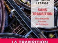 "Sans transition" de Jean-Baptiste Fressoz